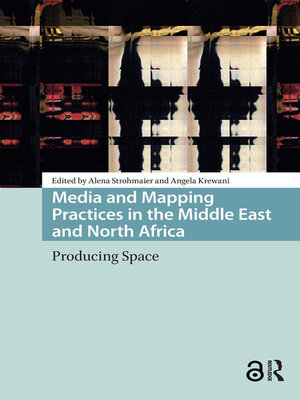 cover image of Media and Mapping Practices in the Middle East and North Africa